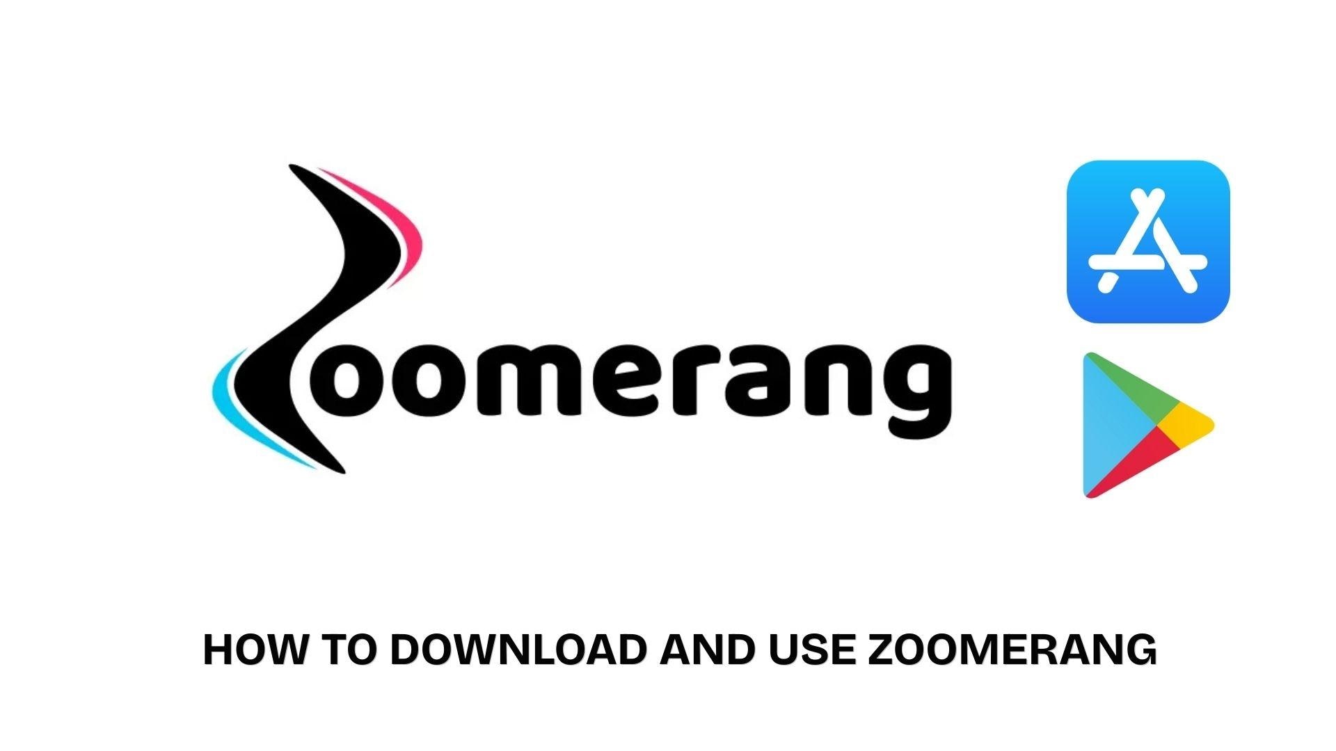 zoomerang download and use