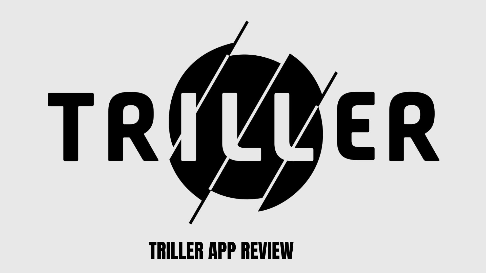 triller app review 2026