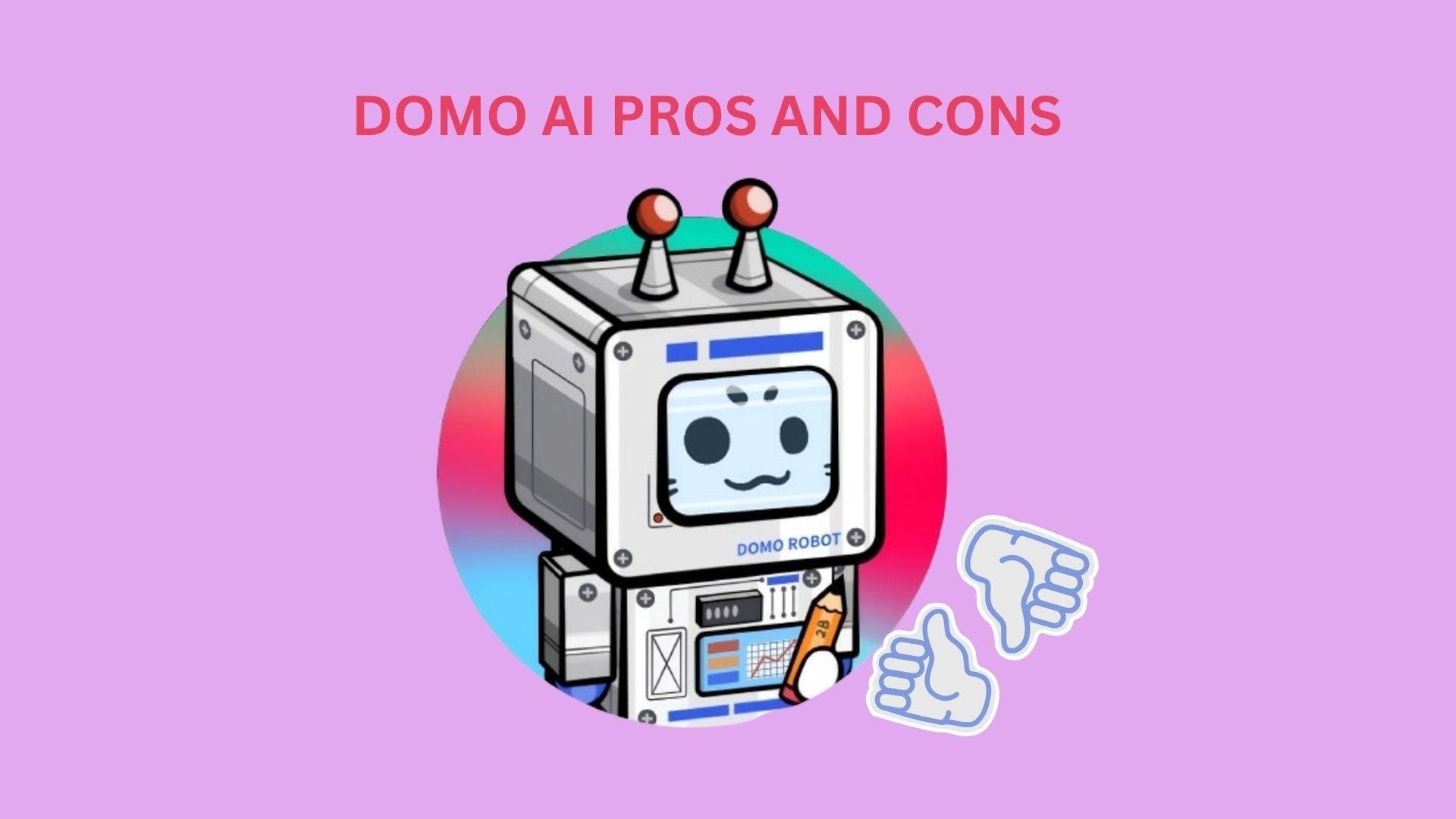 domo ai pros and cons