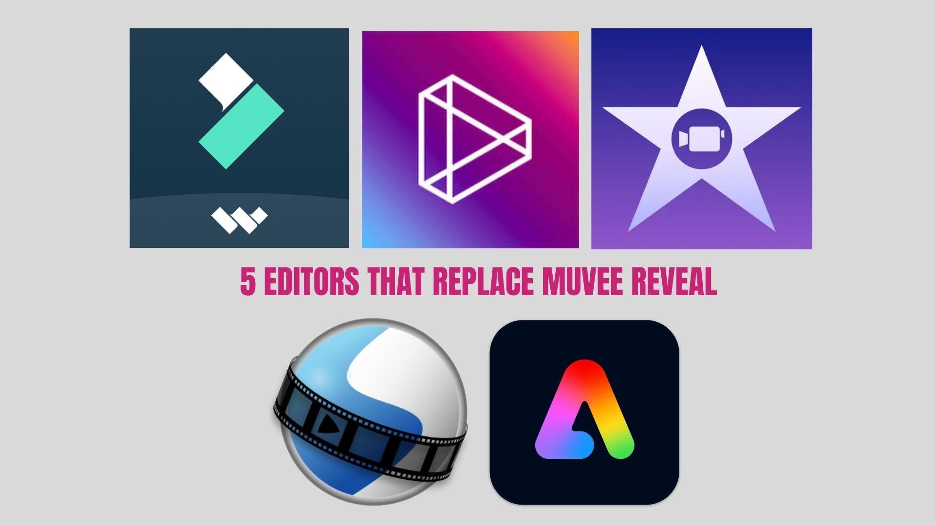 5 editors that replace muvee reveal