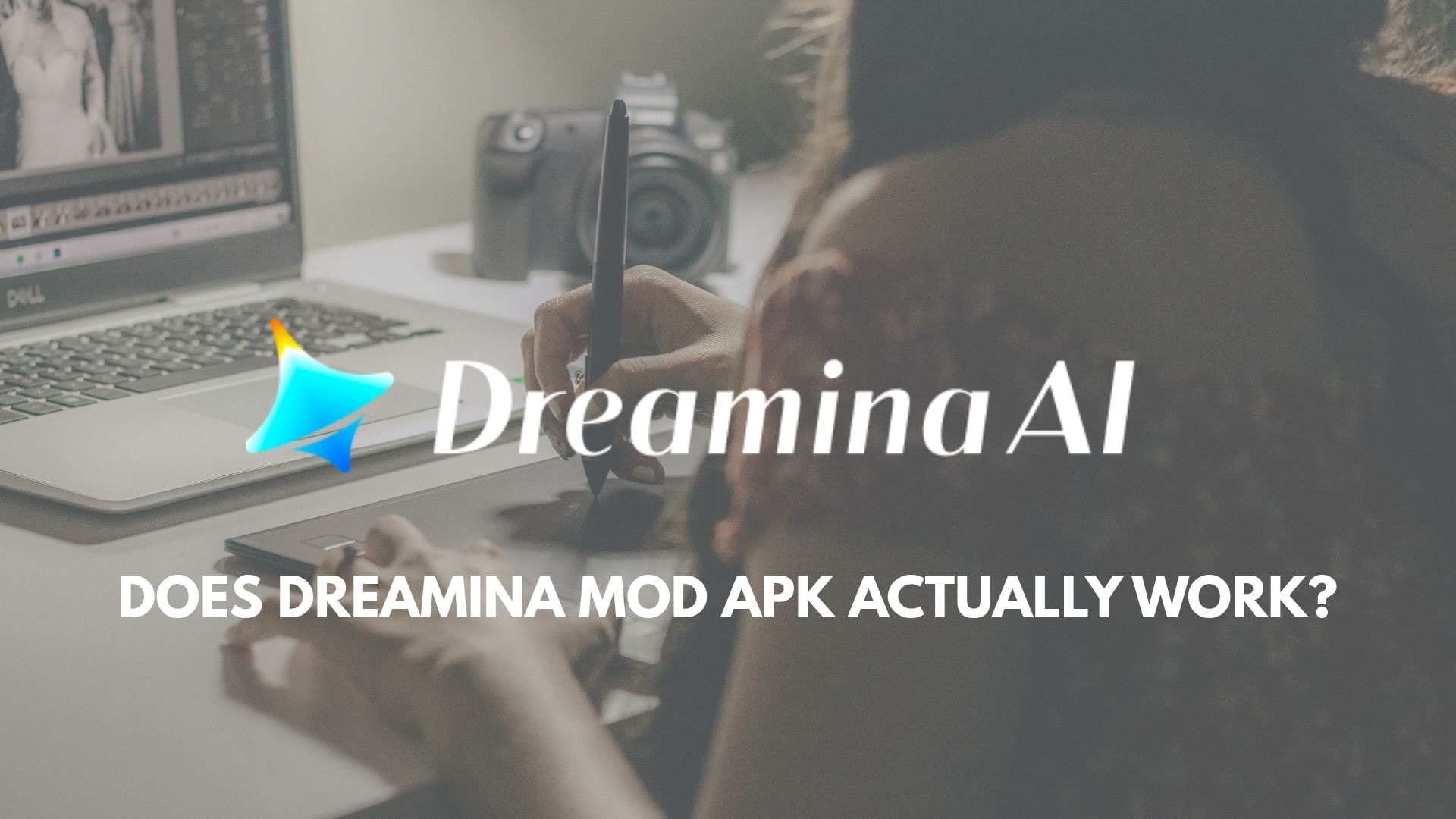 does dreamina mod apk work