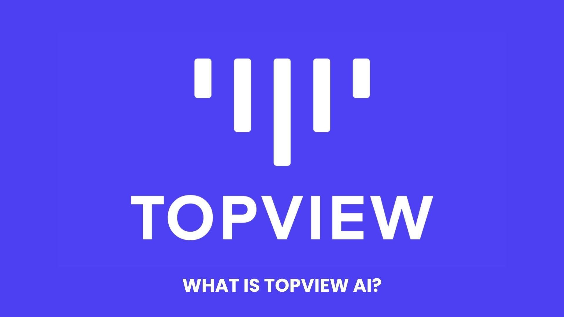 what is topview ai