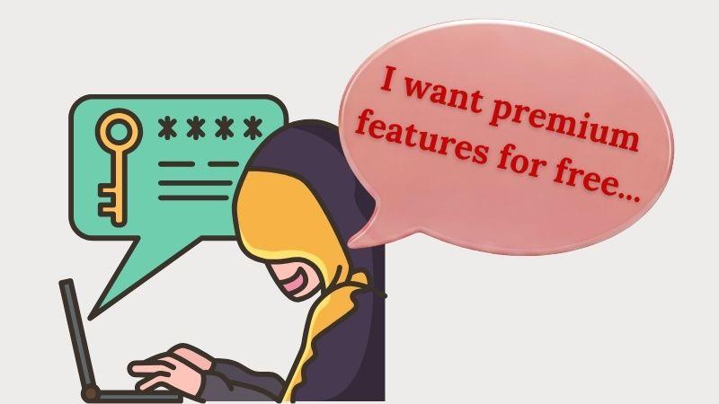 want premium features but refuse to pay