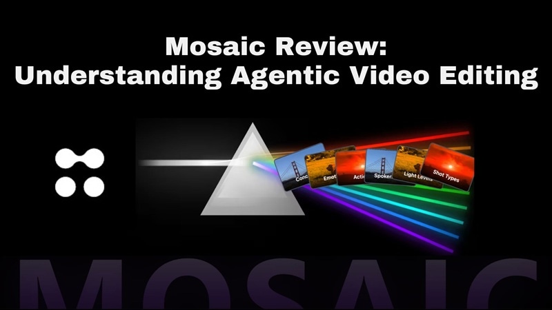 understanding mosaic agentic video editing