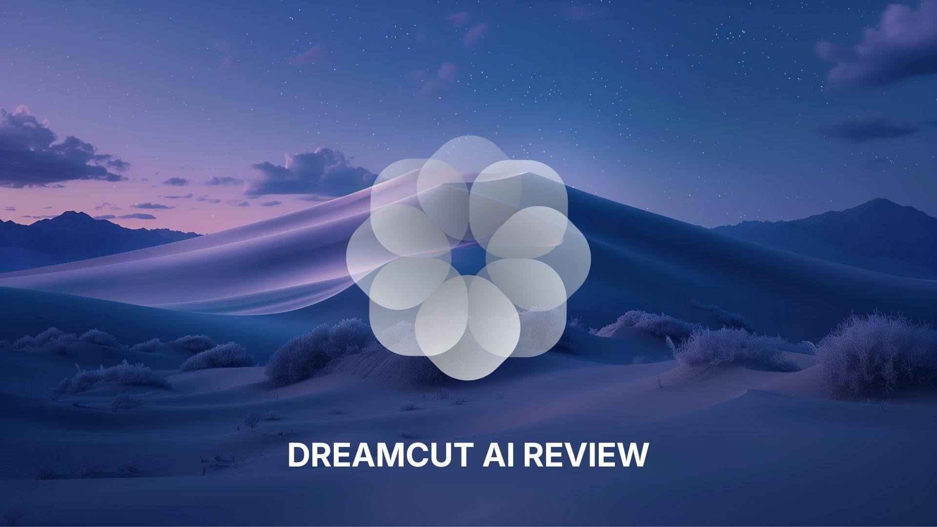 dreamcut ai review