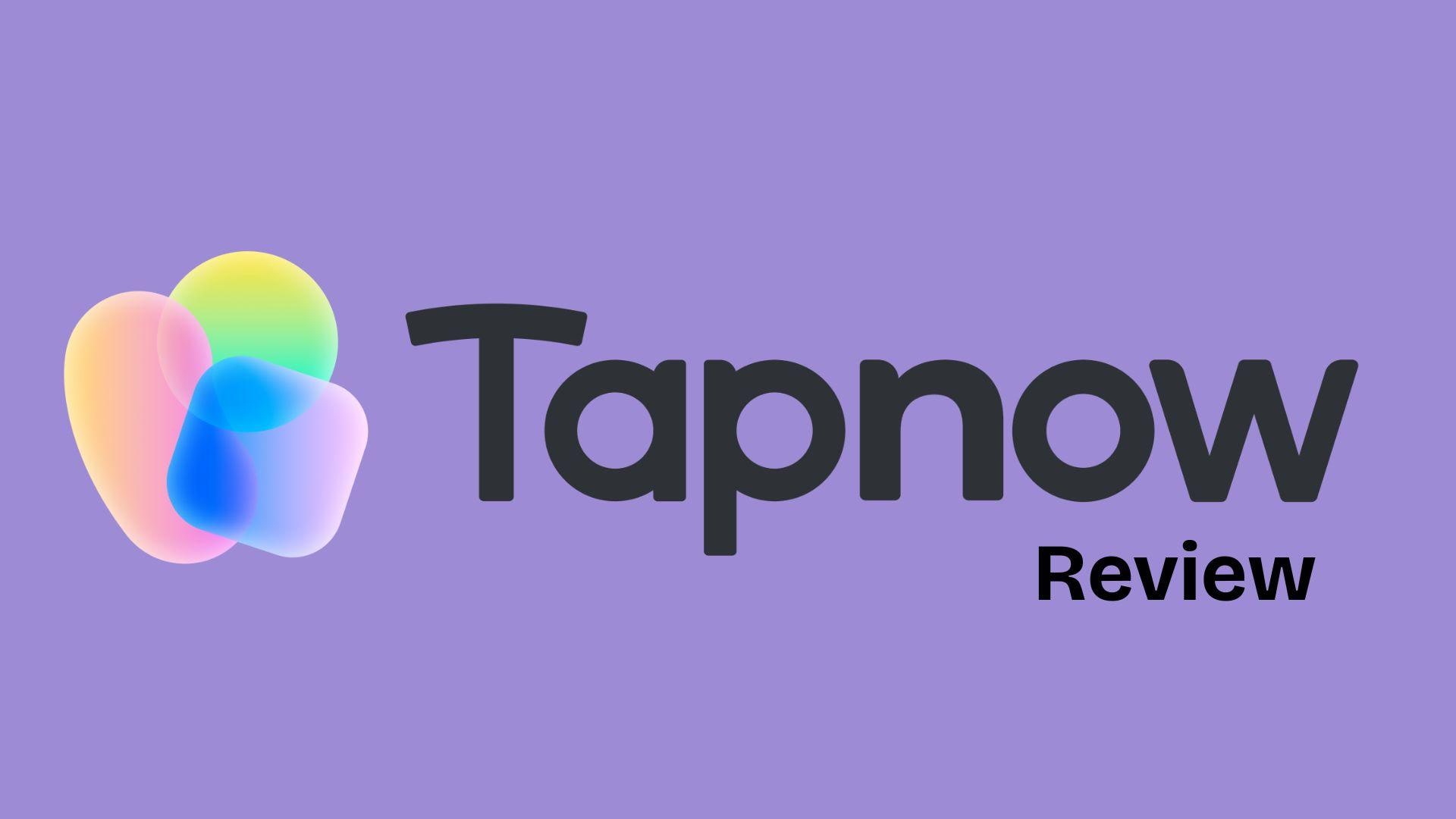 tapnow ai review