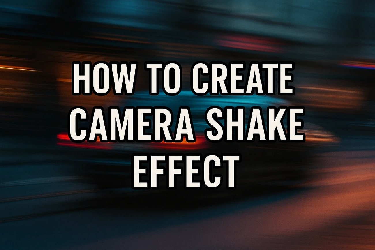 guide adding camera shake effect