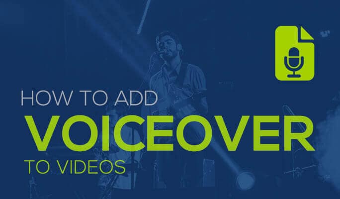 How to Add Voiceover to Videos