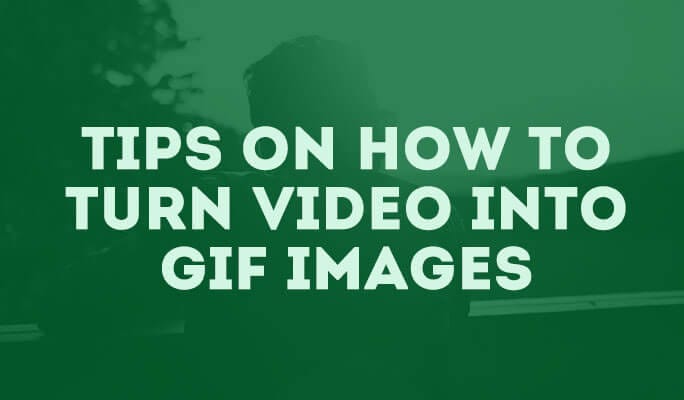 Tipps, wie man Videos in GIF-Bilder umwandelt