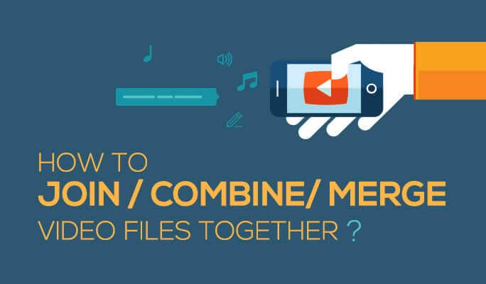 How to Join/Combine/Merge Video Files Together