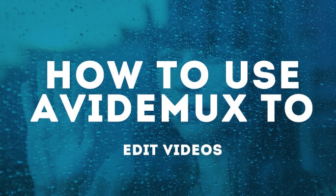 use avidemux to cut video
