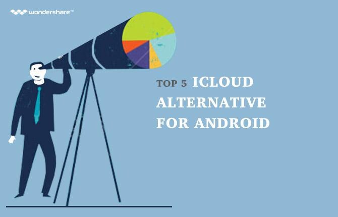 Top 5 iCloud Alternative for Android