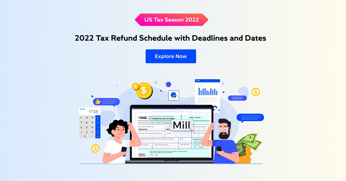 2023 Tax Refund Schedule with Deadlines and Dates