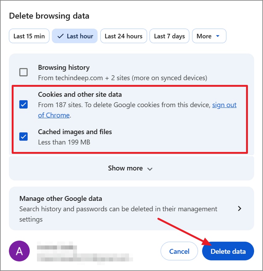 Select cached files and cookies and click Delete Data in Chrome