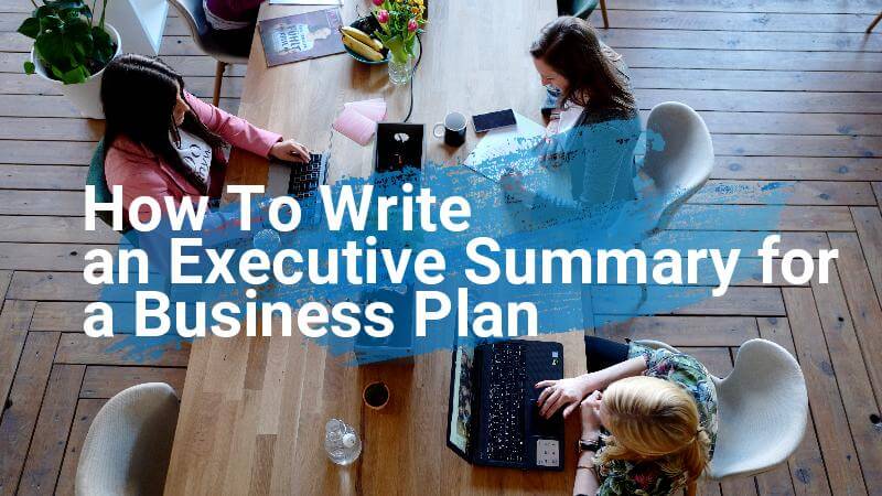 write an executive summary for a business plan