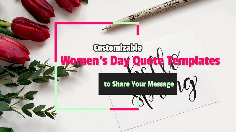 Create Custom Happy Women's Day Quote with These PDF Templates