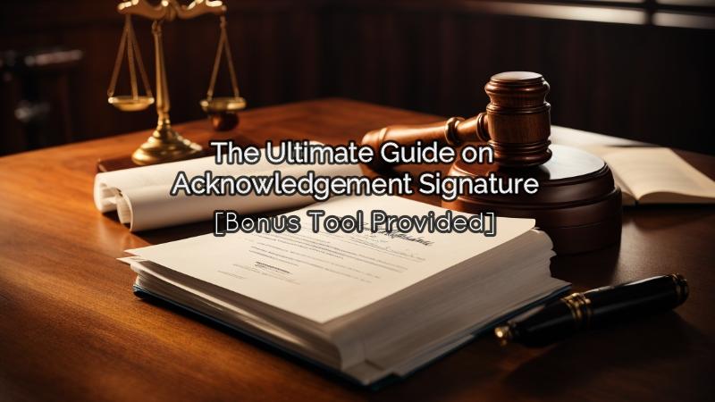 acknowledgment signature on a legal document