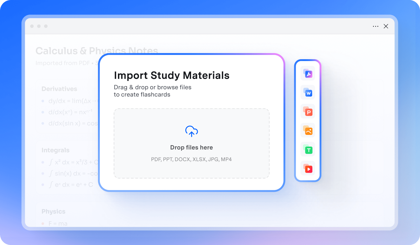 Turn any learning material into AI flashcards.