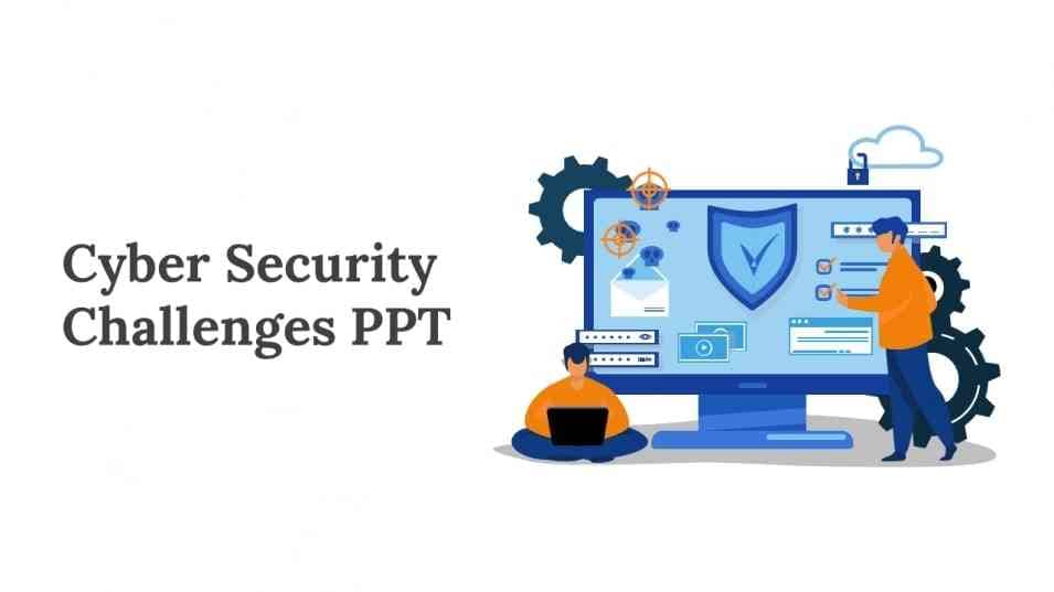 cybersecurity challenges ppt
