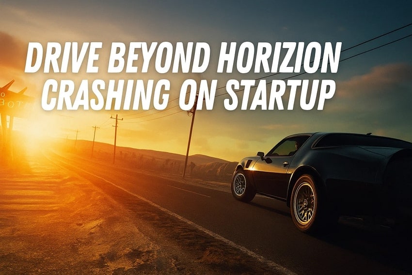 fixing drive beyond horizon crashing