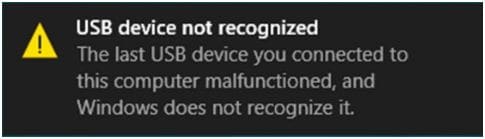 USB device not recognized in Windows 10