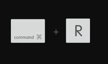 Command + R