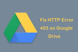 erreur 403 de google drive