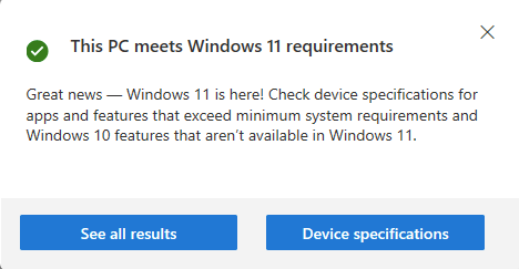 system meets windows 11 requirements message