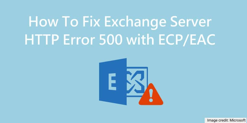 how to solve http error 500 on microsoft exchange server