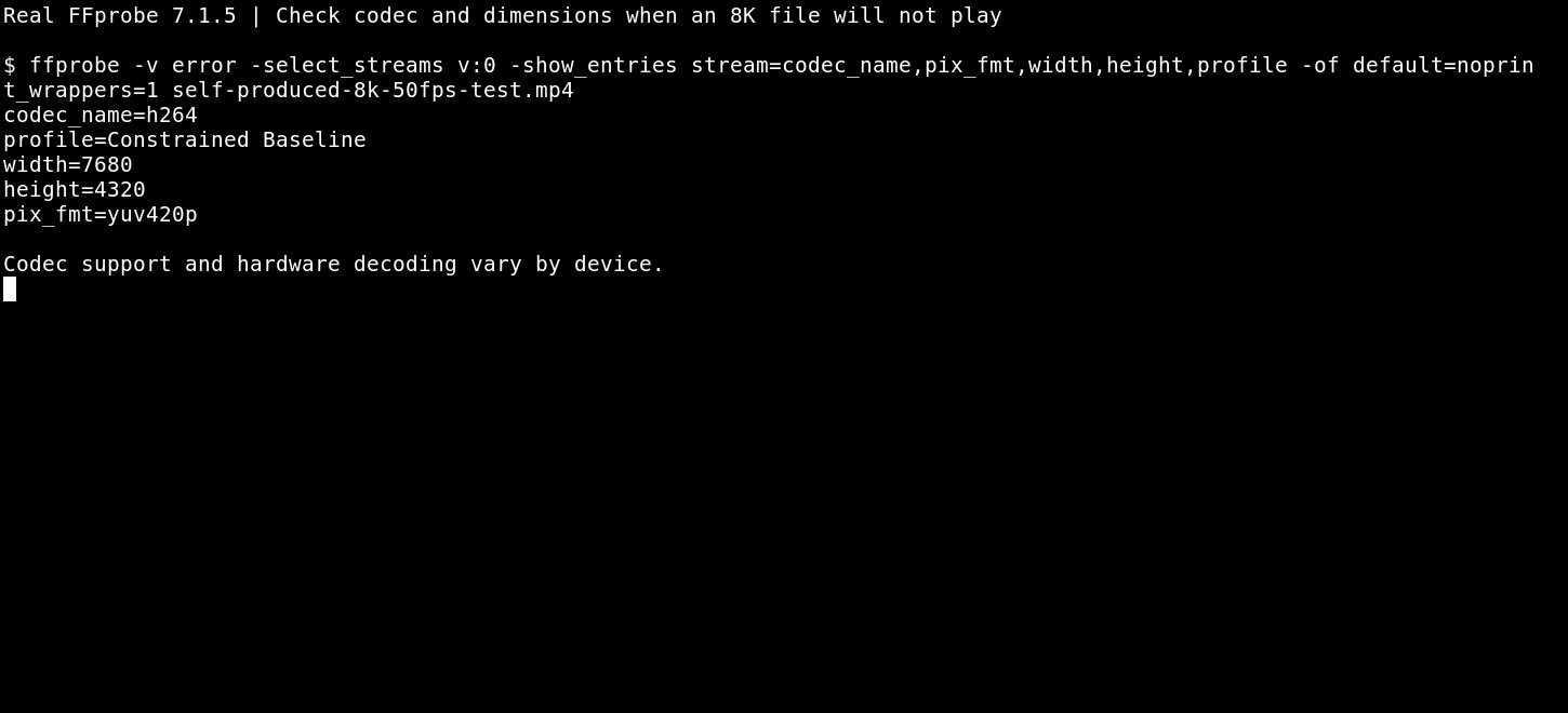 ffprobe command output reporting codec profile pixel format and 8k dimensions
