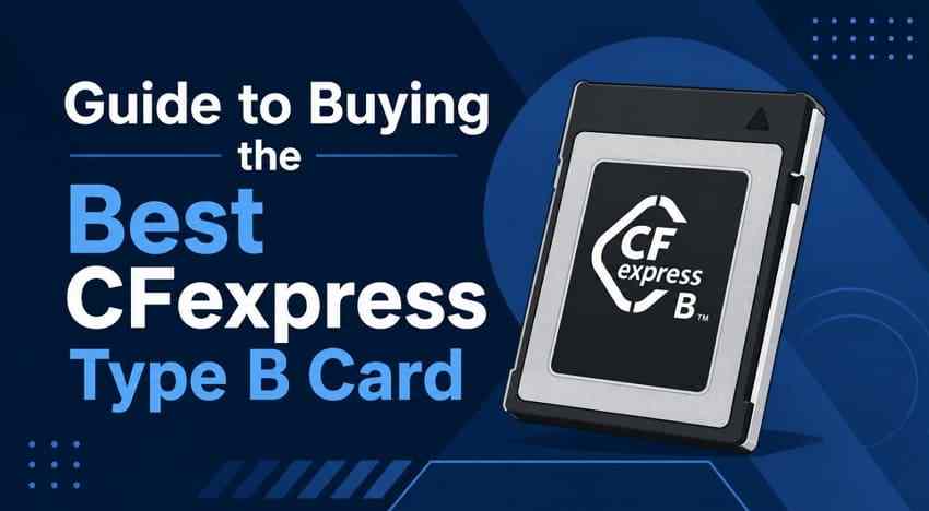 Best CFexpress Cards and Readers: Type B, Type A, and Value Alternatives