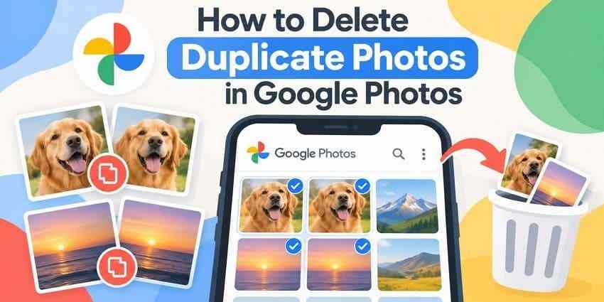 Delete Duplicate Photos in Google Photos: Step-by-Step Guide