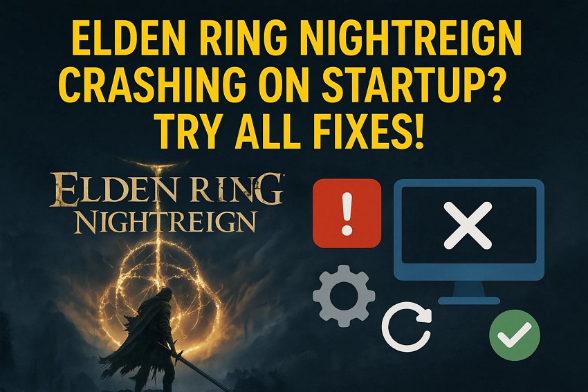 best fixes elden ring nightreign crashing
