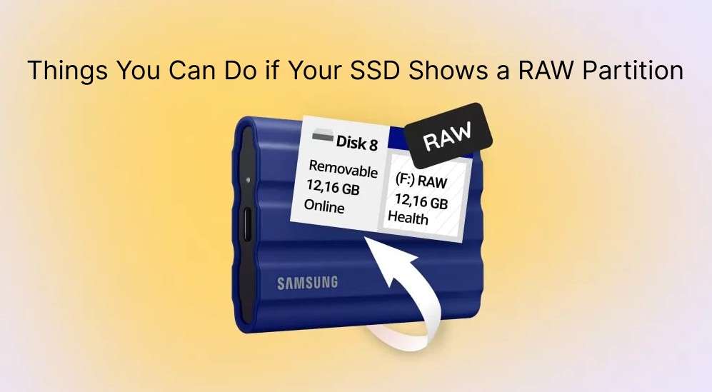 Things You Can Do if Your SSD Shows a RAW Partition