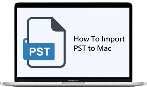 import outlook pst to mac mail