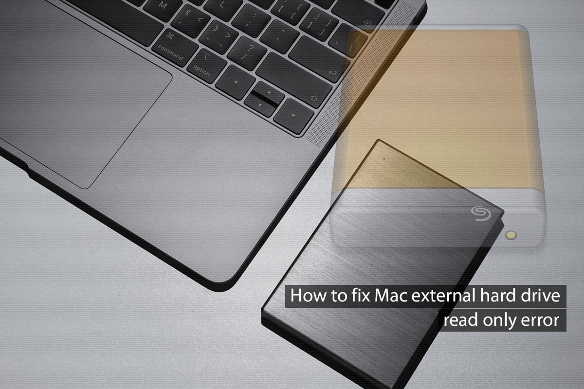 You Can Only Read Your External Hard Drive on Mac? Here's the Fix!