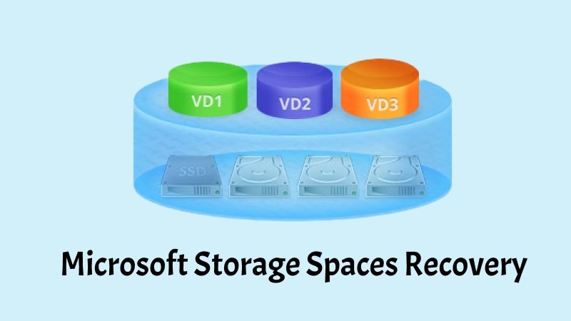 How To Recover Data From Microsoft Storage Spaces [2024]