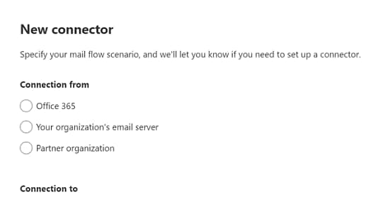 new connector wizard selecting mail flow source and destination