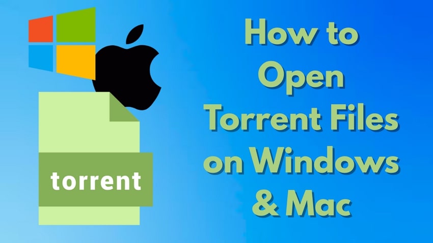 how to open torrent files windows mac