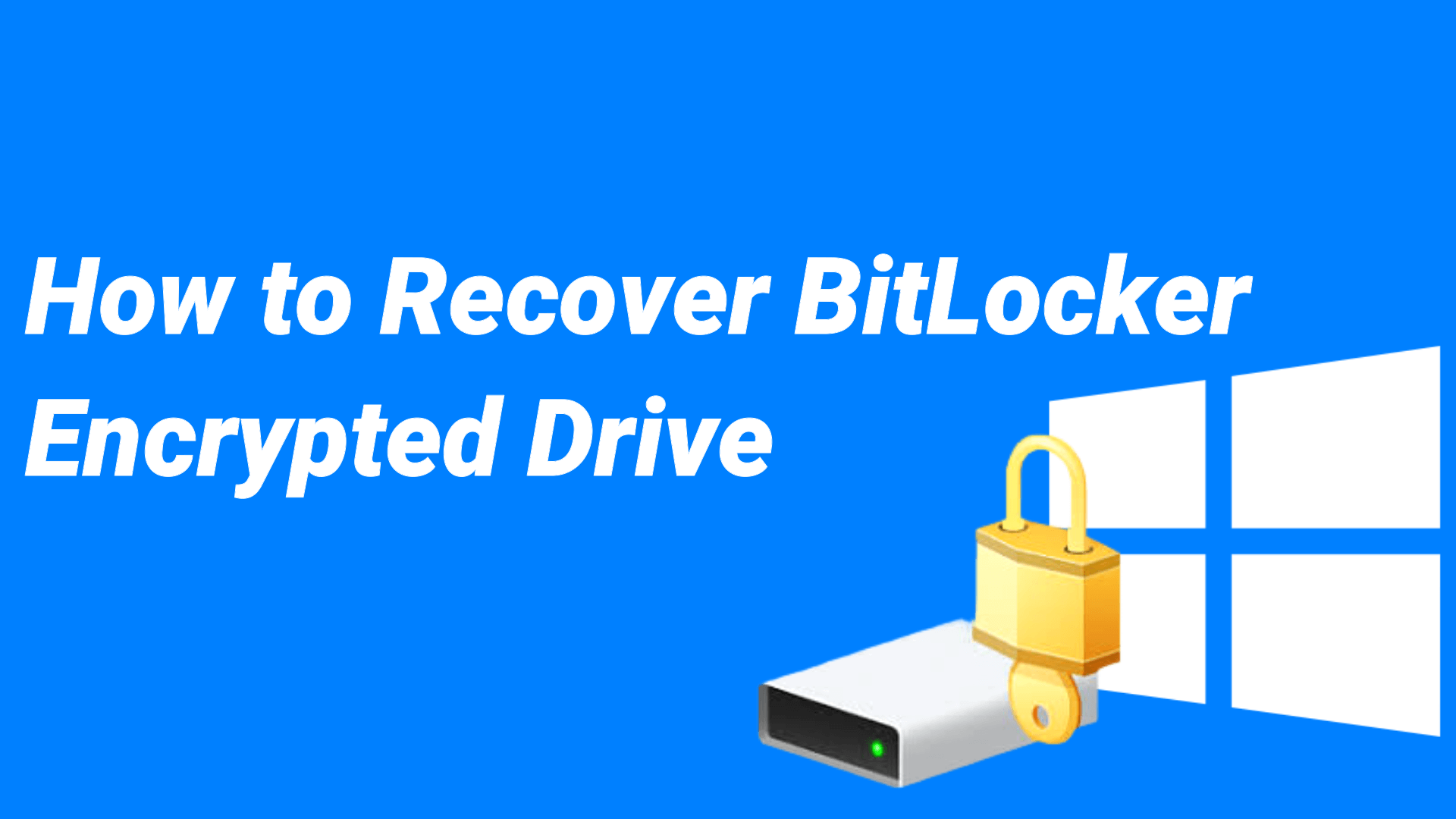 recover bitlocker encrypted drive