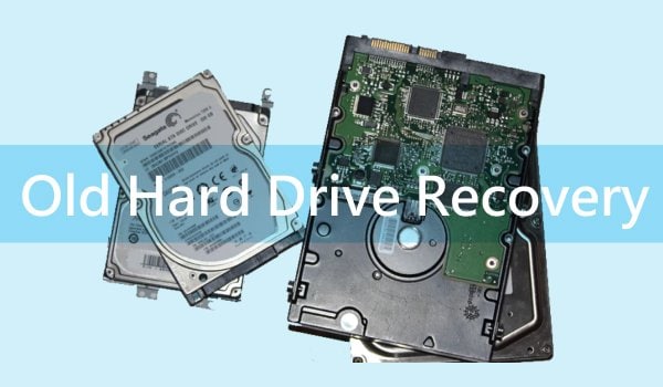 How To Get Data off an Old Hard Drive - 9 Proven Ways With Useful Tips