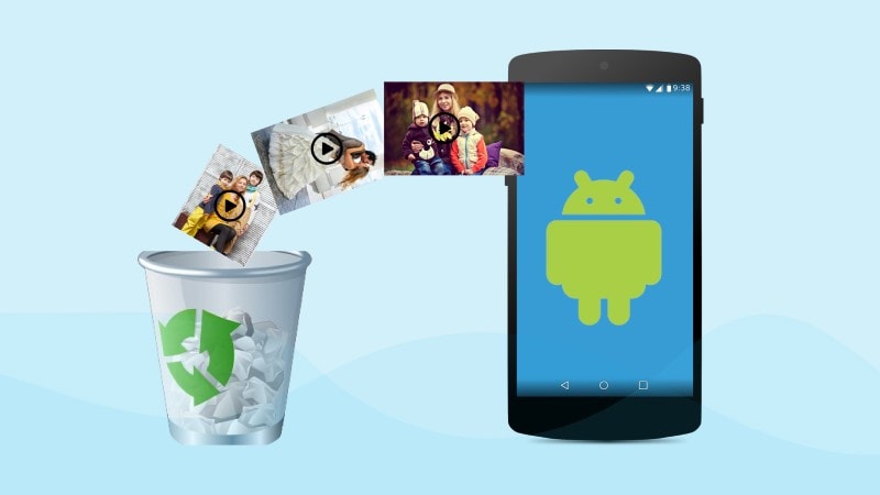 How To Recover Deleted Videos From Android - A Complete Guide