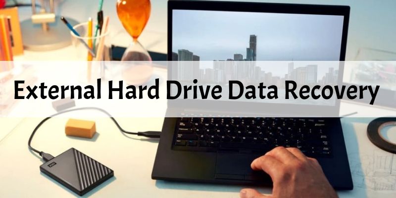 External Hard Drive Data Recovery: 8 Proven Methods & Data Loss Tips
