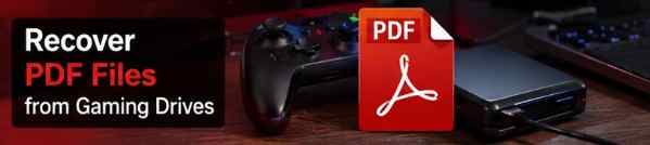 How to Recover PDF from Gaming Drives