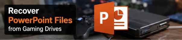 How to Recover PPT from Gaming Drives