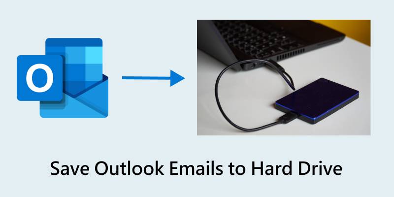 сохранить электронные письма Outlook на жесткий диск