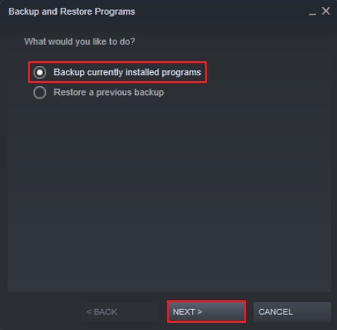 select backup currently installed programs