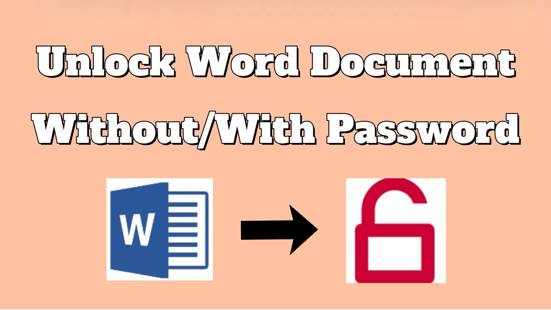 [7 Fixes] Unlock Word Document Without Password or With Password