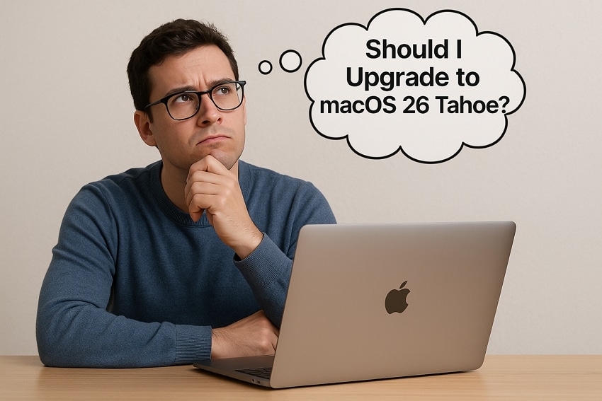 macos tahoe should upgrade or not