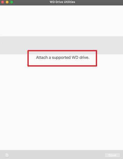wd drive utilities attach a supported wd drive warning
